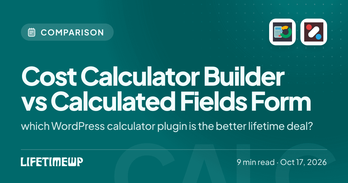 Cover image: Cost Calculator Builder vs Calculated Fields Form: which WordPress calculator plugin is the better lifetime deal?