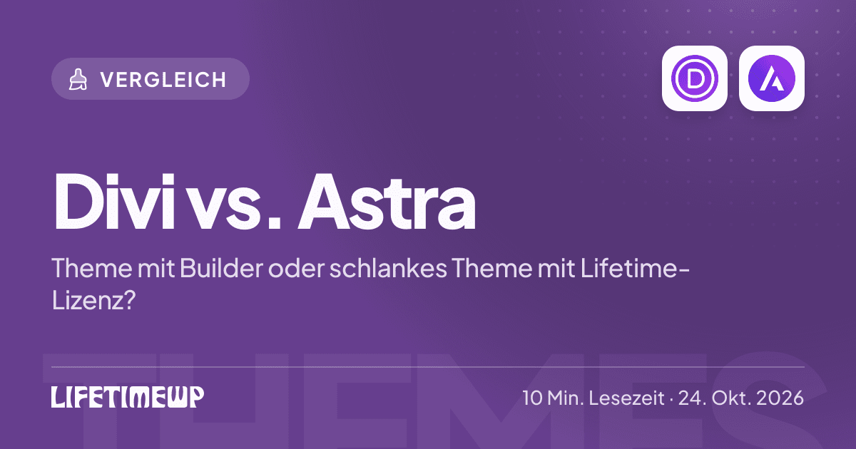 Titelbild: Divi vs. Astra: Theme mit Builder oder schlankes Theme mit Lifetime-Lizenz?