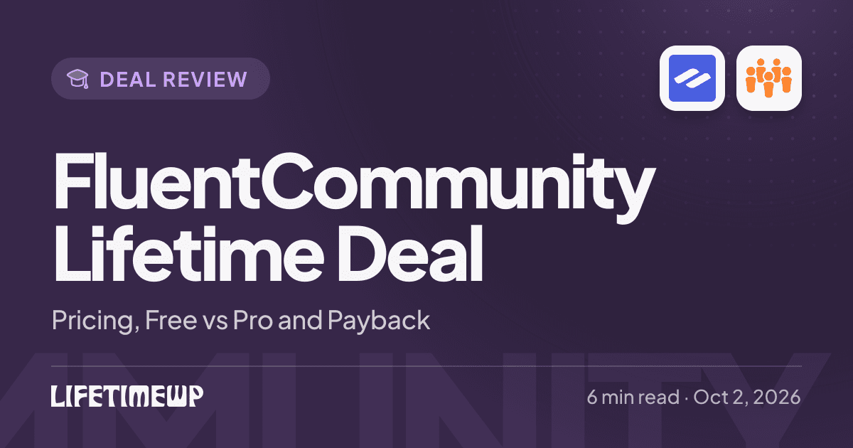 Cover image: FluentCommunity Lifetime Deal: Pricing, Free vs Pro and Payback