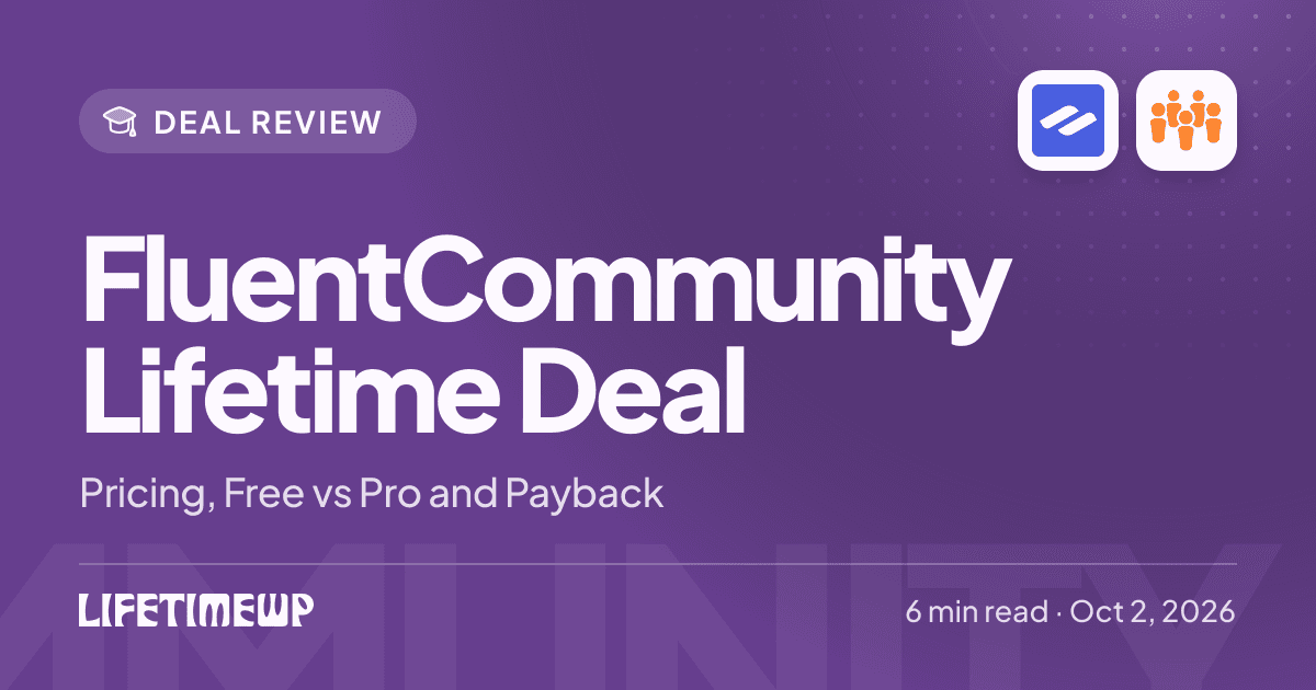 Cover image: FluentCommunity Lifetime Deal: Pricing, Free vs Pro and Payback