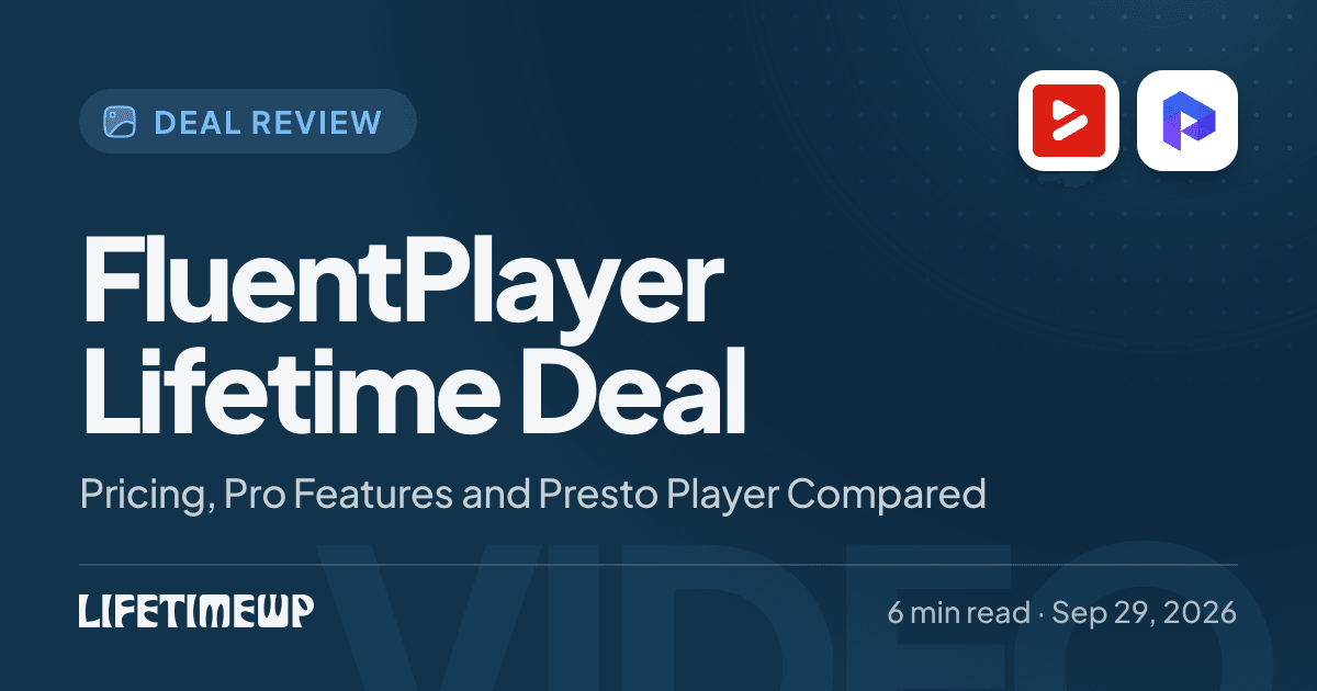 Cover image: FluentPlayer Lifetime Deal: Pricing, Pro Features and Presto Player Compared