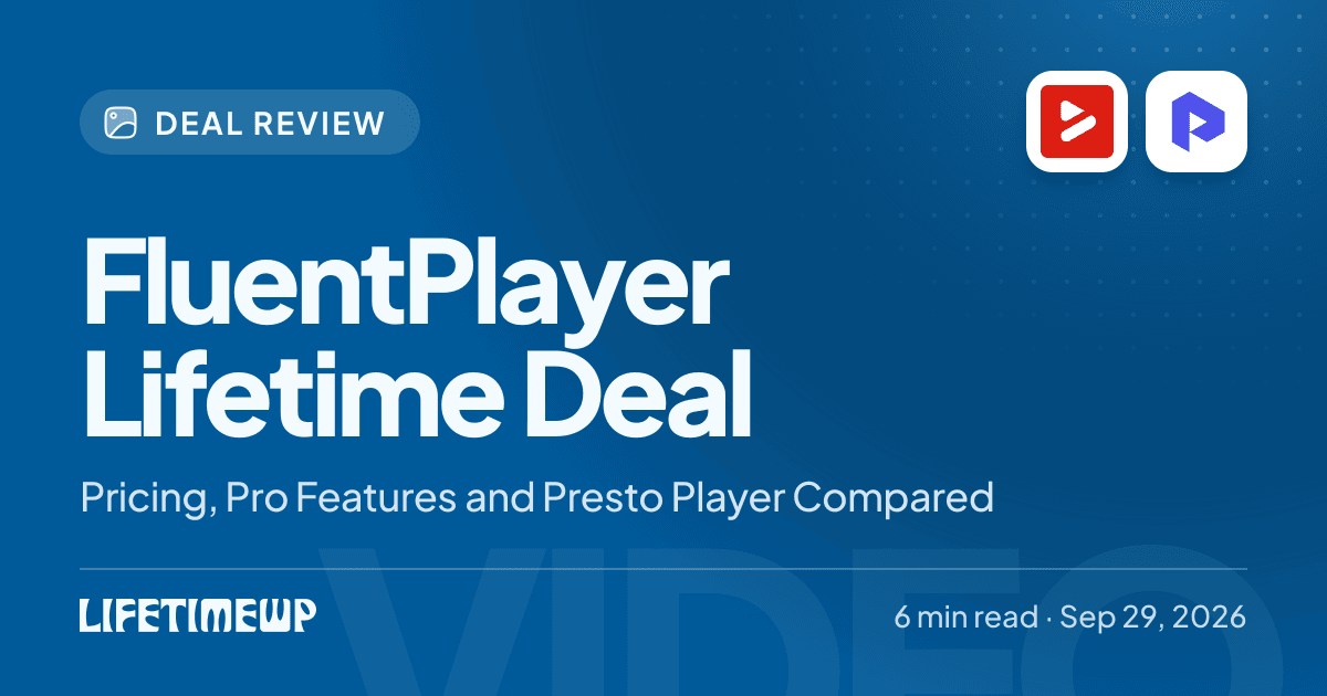 Cover image: FluentPlayer Lifetime Deal: Pricing, Pro Features and Presto Player Compared