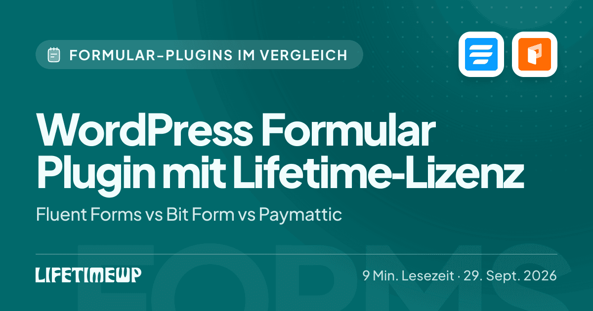 Titelbild: WordPress Formular Plugin mit Lifetime-Lizenz: Fluent Forms vs Bit Form vs Paymattic