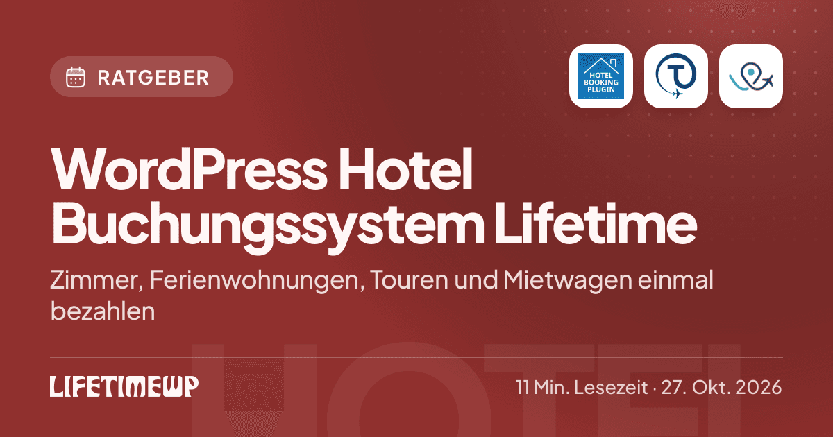 Titelbild: WordPress Hotel Buchungssystem Lifetime: Zimmer, Ferienwohnungen, Touren und Mietwagen einmal bezahlen