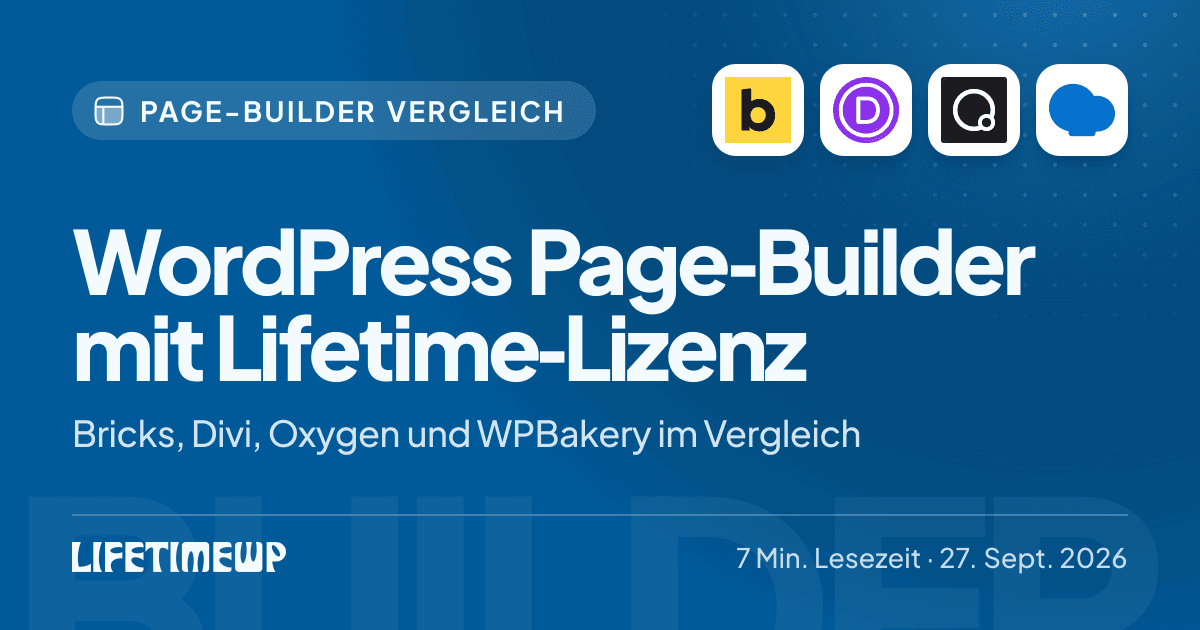 Titelbild: WordPress Page-Builder mit Lifetime-Lizenz: Bricks, Divi, Oxygen und WPBakery im Vergleich