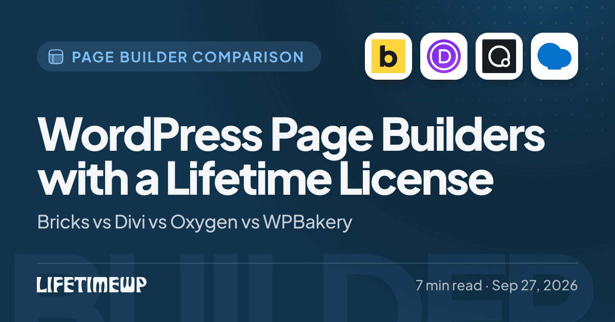 Cover image: WordPress Page Builders with a Lifetime License: Bricks vs Divi vs Oxygen vs WPBakery