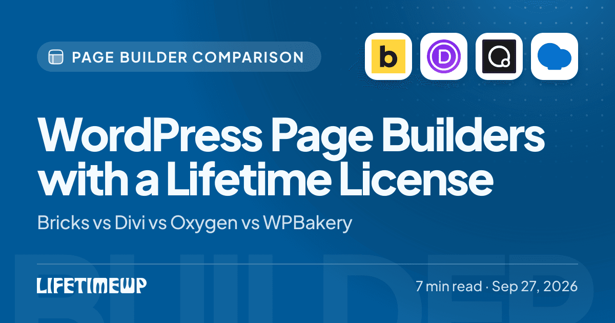 Cover image: WordPress Page Builders with a Lifetime License: Bricks vs Divi vs Oxygen vs WPBakery