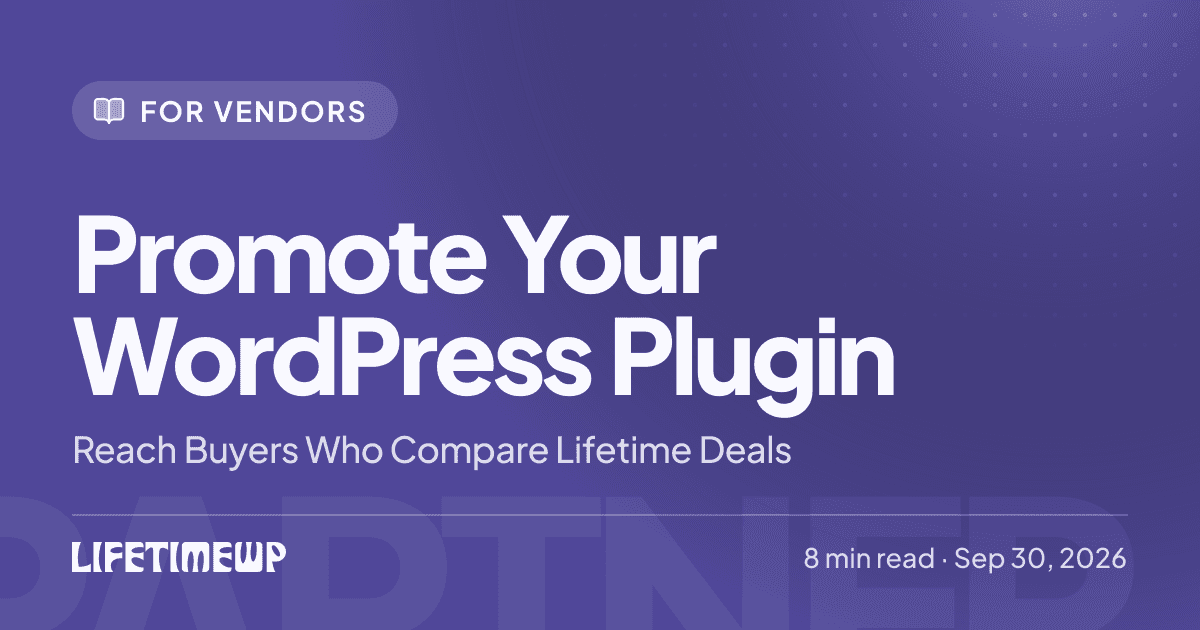 Cover image: Promote Your WordPress Plugin: Reach Buyers Who Compare Lifetime Deals