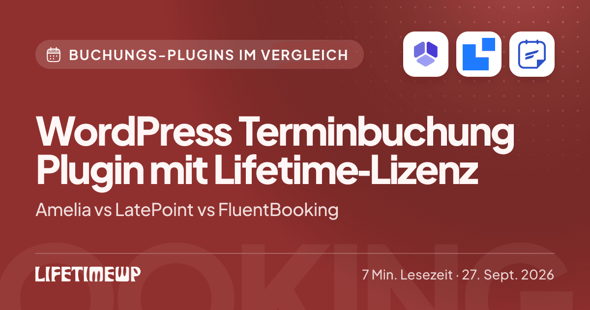 Titelbild: WordPress Terminbuchung Plugin mit Lifetime-Lizenz: Amelia vs LatePoint vs FluentBooking