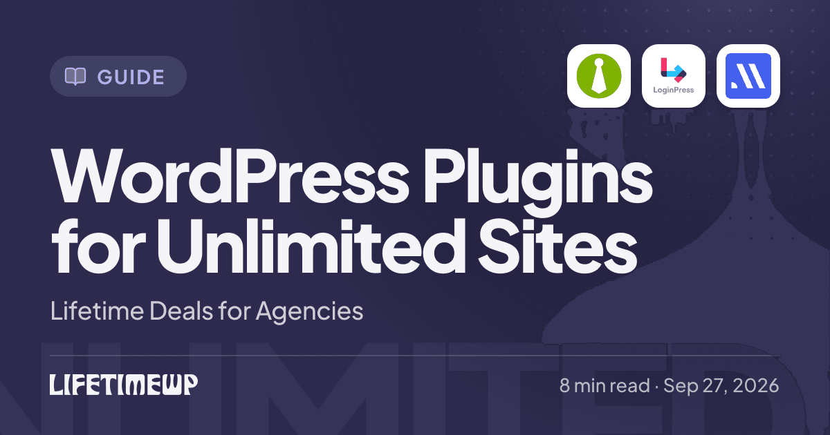 Cover image: WordPress Plugins for Unlimited Sites: Lifetime Deals for Agencies